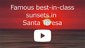 Famous best-in-class sunsets in Santa Teresa