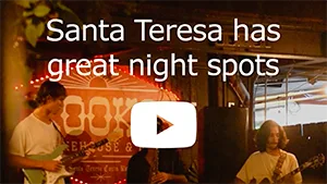 Santa Teresa has great night spots